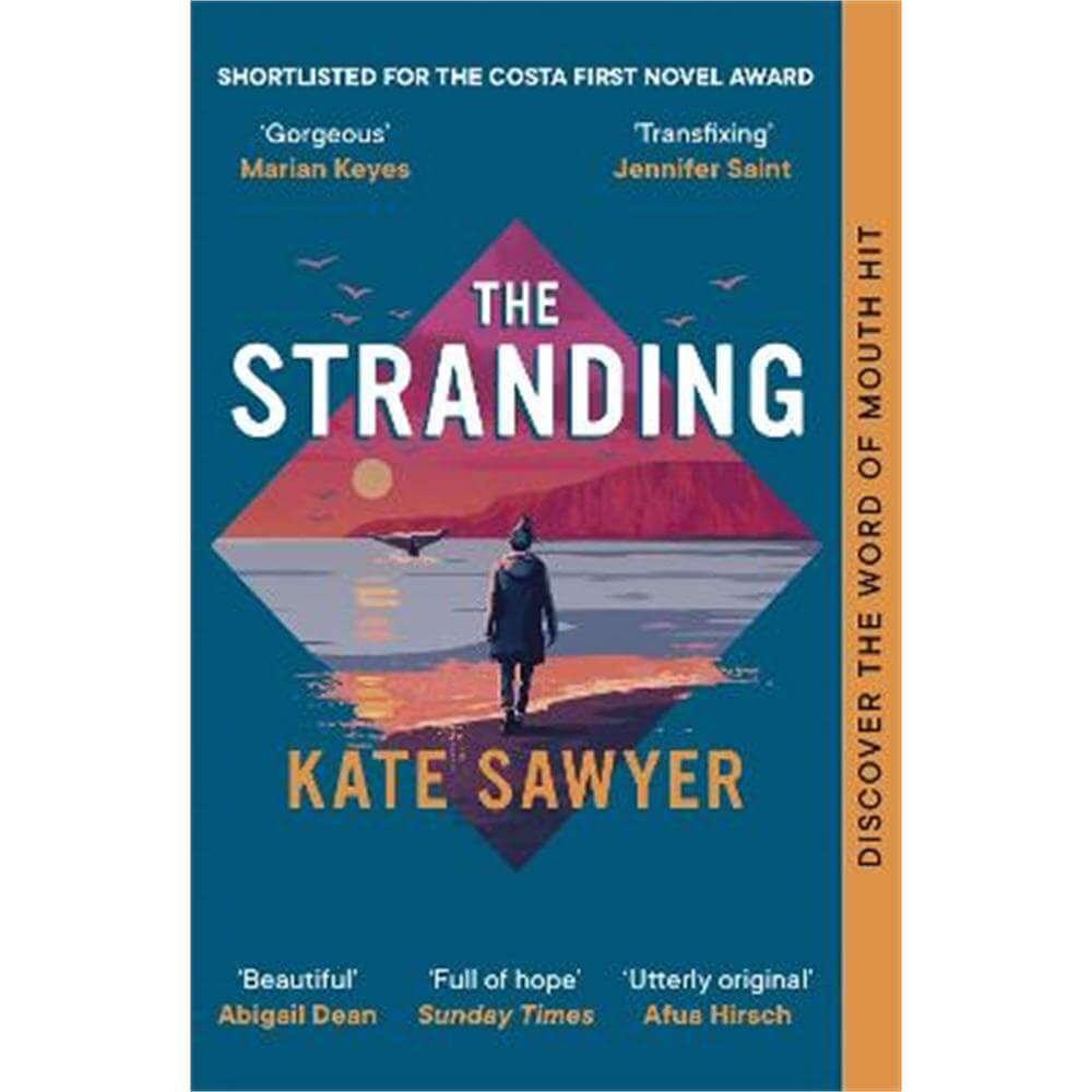 The Stranding: SHORTLISTED FOR THE COSTA FIRST NOVEL AWARD (Paperback) - Kate Sawyer